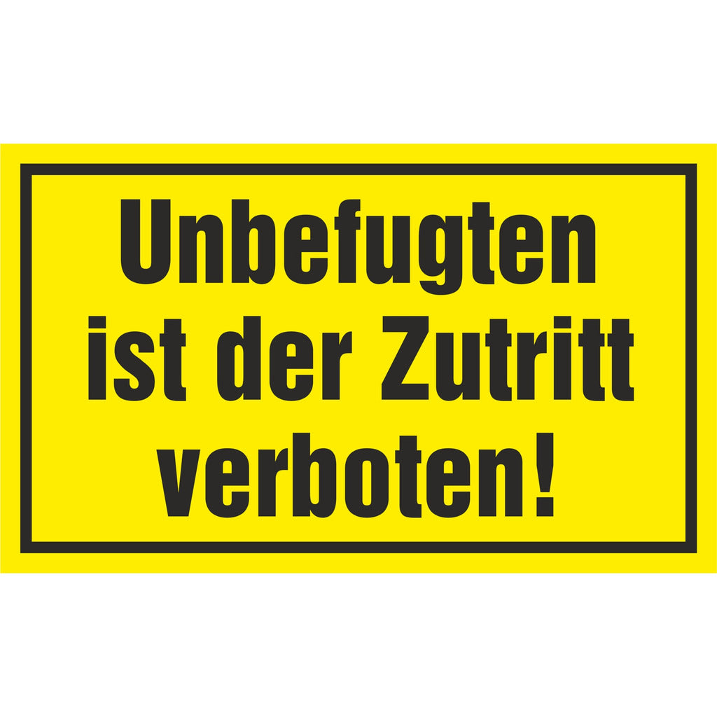 Segnaletica - Vietato l'accesso non autorizzato!