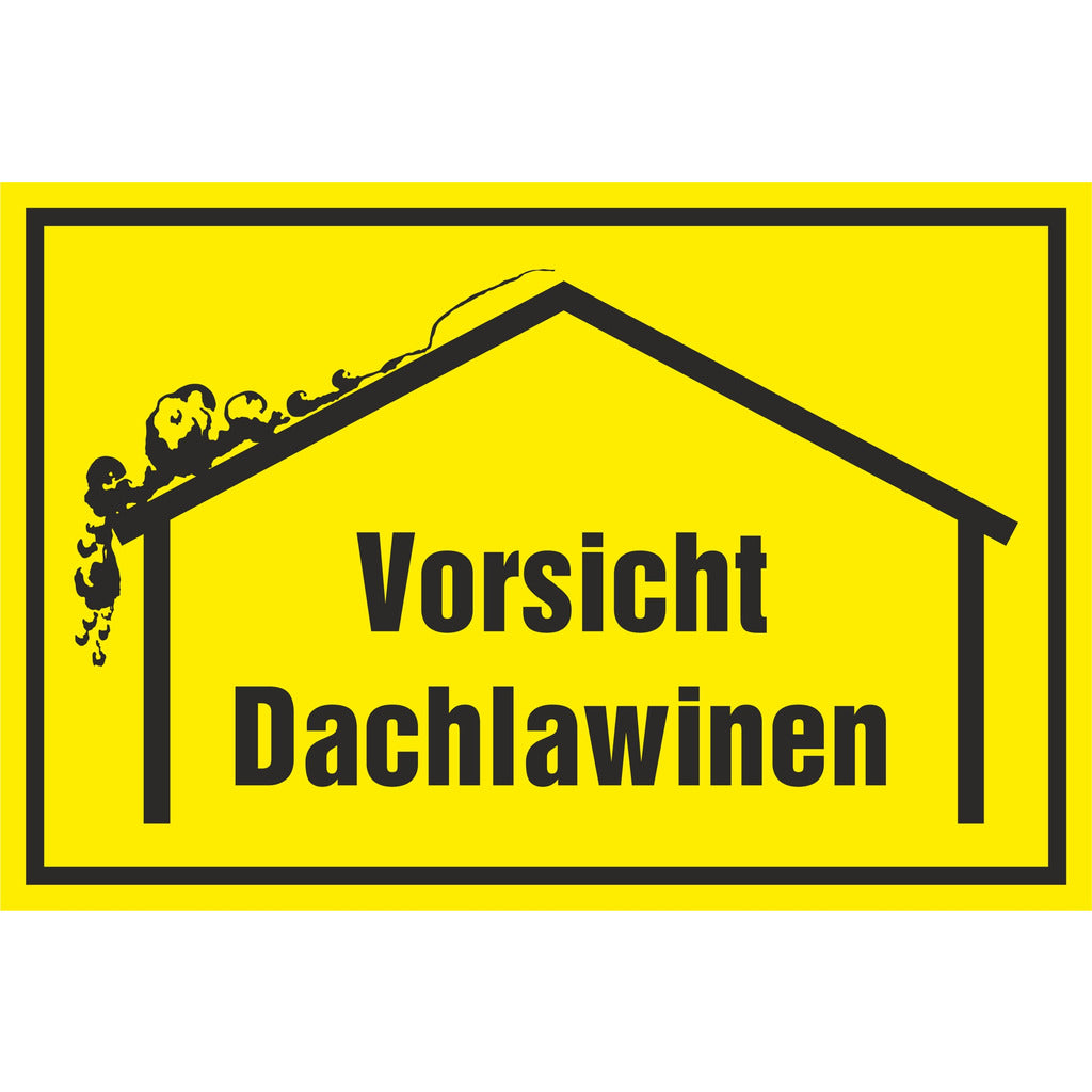 Sign - Caution: Roof avalanches