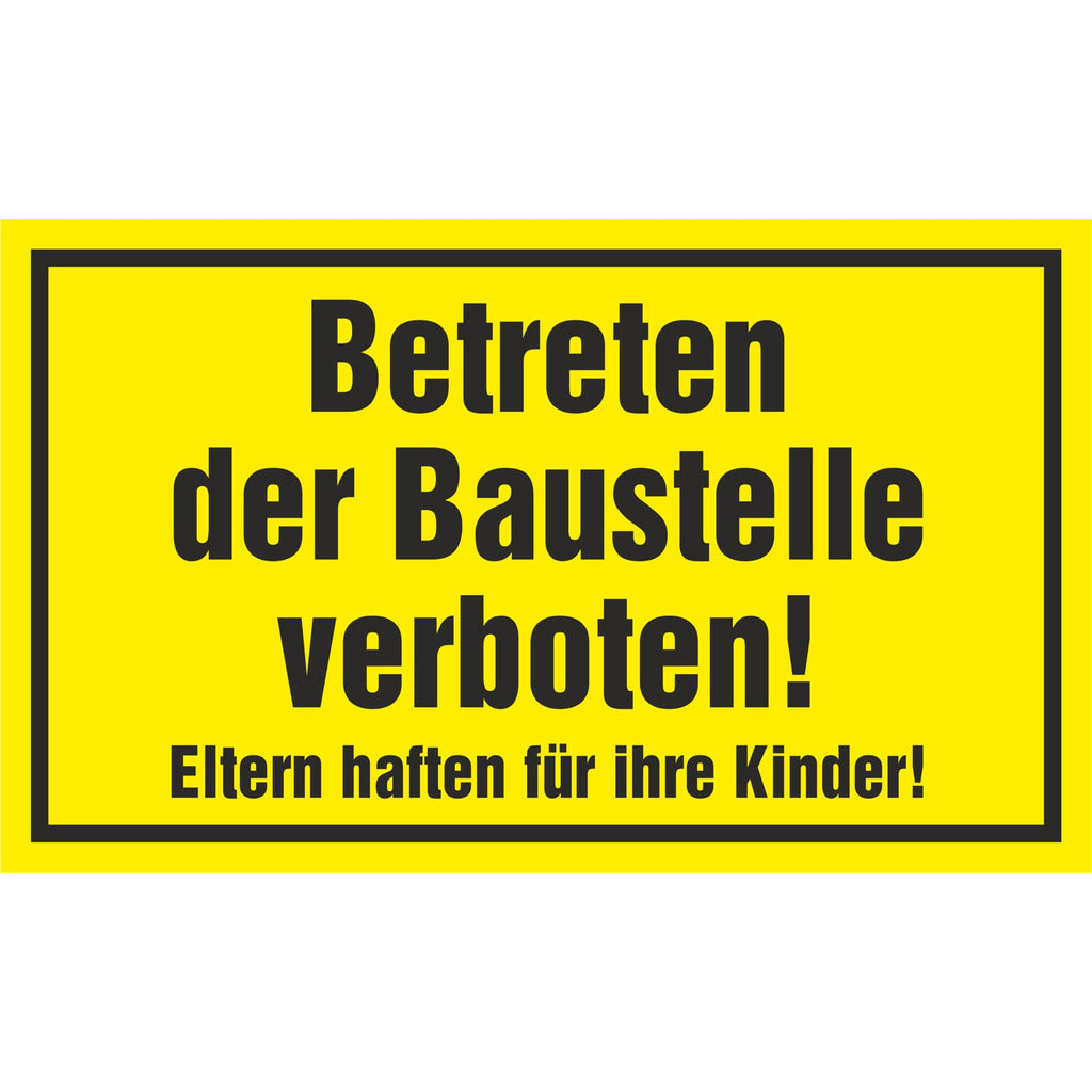 Cartello informativo - Vietato l'ingresso nel cantiere!